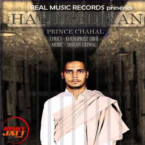 Hathkadiyan Prince Chahal Mp3 Song Download