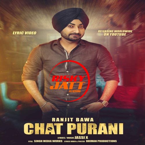 Chat Purani Ranjit Bawa Mp3 Song Download