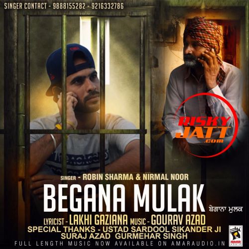 Begana Mulak Robin Sharma, Nirmal Noor Mp3 Song Download