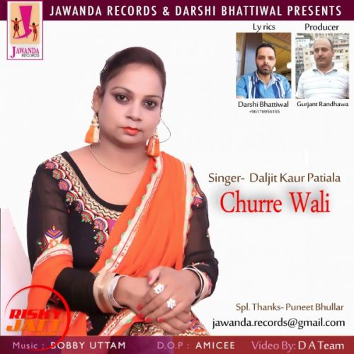 Churre Wali Daljit Kaur Patiala Mp3 Song Download