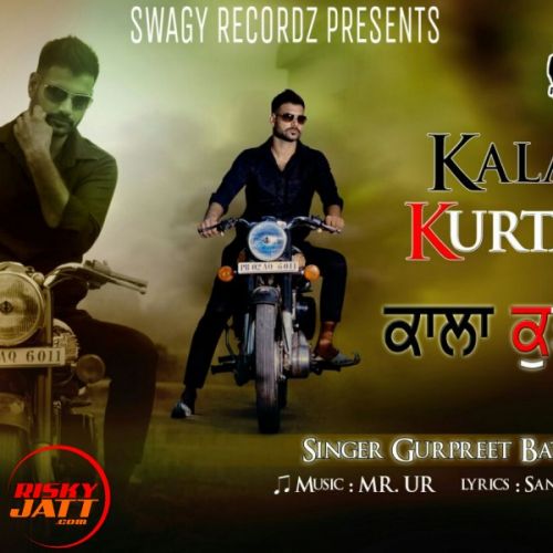 Kala Kurta Gurpreet Batth Mp3 Song Download