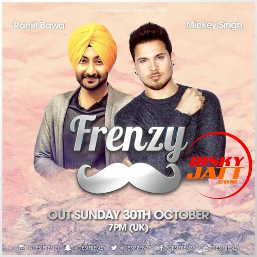 Luv My Sardaarni Dj Frenzy, Ranjit Bawa,  Mp3 Song Download