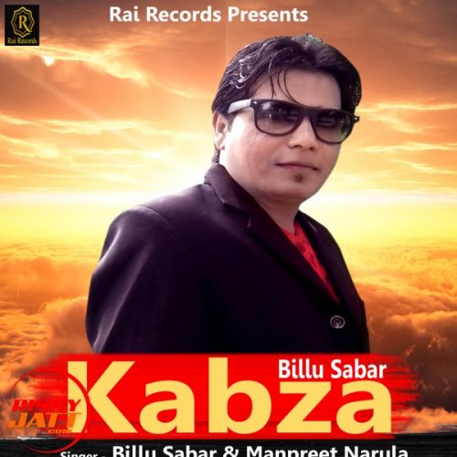 Kabza Billu Sabar, Manpreet Narula Mp3 Song Download