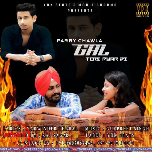 Gal Tere Pyar Di Parry Chawla Mp3 Song Download