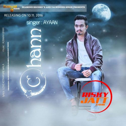 Chann Ayaan Mp3 Song Download