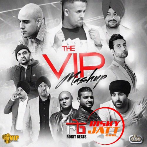 The VIP Mashup Rokit Beats Mp3 Song Download