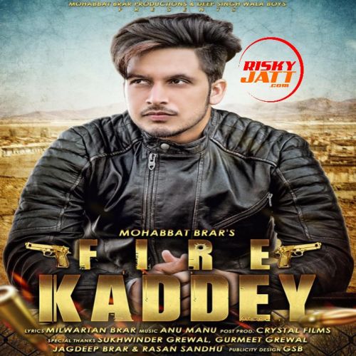 Fire Kaddey Mohabbat Brar Mp3 Song Download