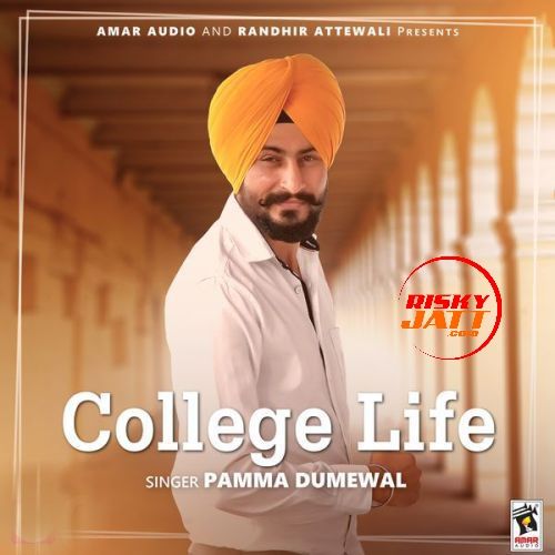 College Life Pamma Dumewal Mp3 Song Download