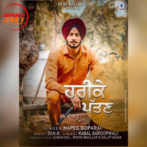 Harike Pattan Hapee Boparai Mp3 Song Download