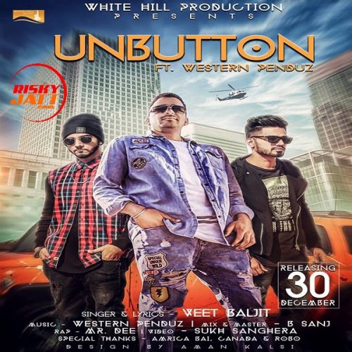 Unbutton Veet Baljit Mp3 Song Download