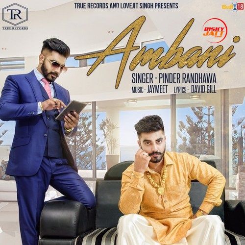 Ambani Pinder Randhawa Mp3 Song Download