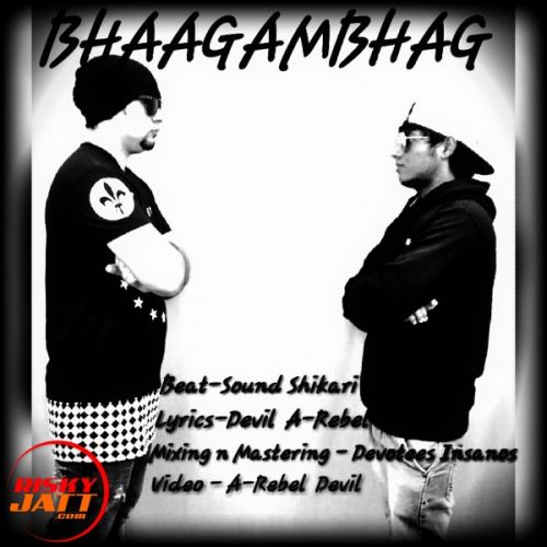 Bhaagam Bhaag Devil, A Rebal Mp3 Song Download