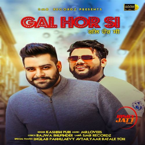 Gal Hor Si Kashish Puri Mp3 Song Download