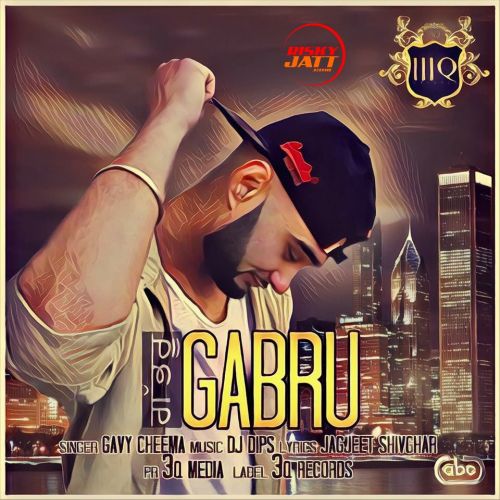 Gabru Gavy Cheema Mp3 Song Download