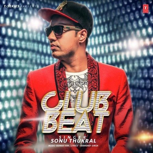 Club Beat Sonu Thukral Mp3 Song Download