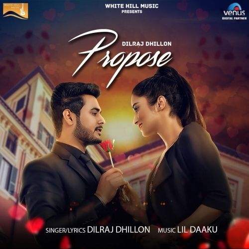 Propose Dilraj Dhillon Mp3 Song Download