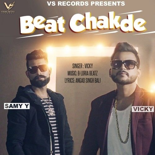 Beat Chakde Vicky, Samy Y Mp3 Song Download