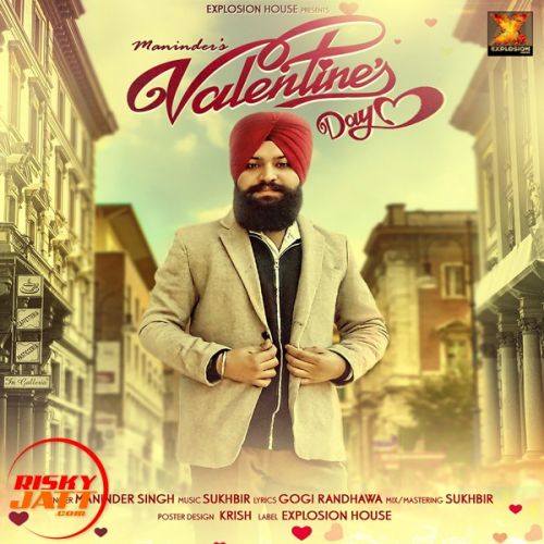 Valentine's Day Maninder Mp3 Song Download