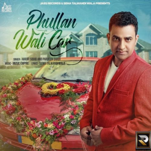 Phullan Wali Car Harjit Sidhu, Parveen Dardi Mp3 Song Download