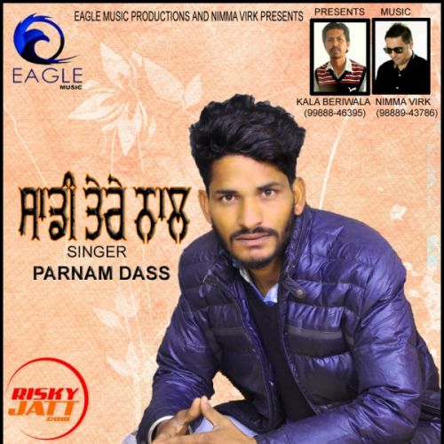 Saddi Tere Naal PARNAM DASS Mp3 Song Download