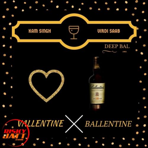 Vallentine vs. Ballentine Kam Singh Mp3 Song Download