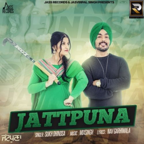 Jattpuna Sukh Dhindsa Mp3 Song Download