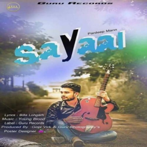 Sayaal Pardeep Mann Mp3 Song Download