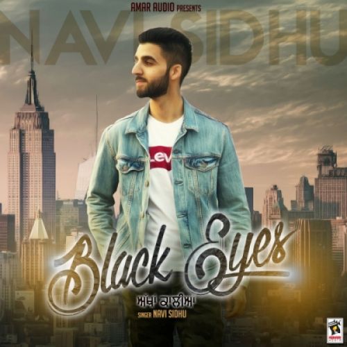 Black Eyes Navi Sidhu Mp3 Song Download