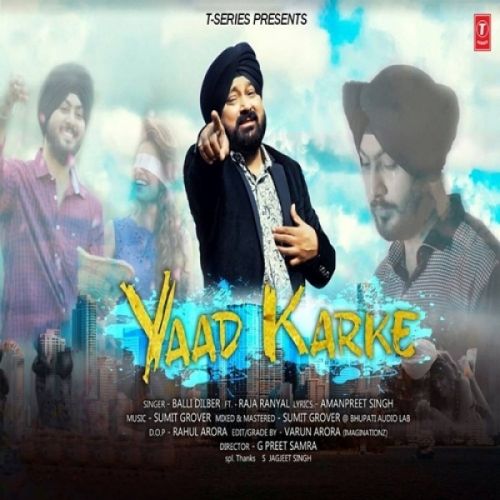 Yaad Karke Balli Dilber, Raja Ranyal Mp3 Song Download