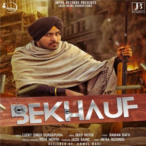 Bekhauf Lucky Singh Durgapuria Mp3 Song Download