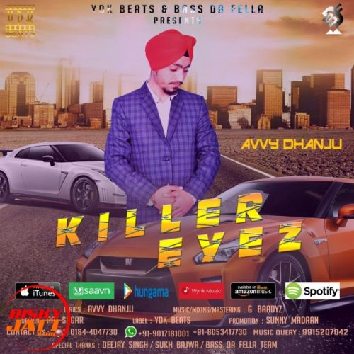 Killer Eyez Avvy Dhanju Mp3 Song Download