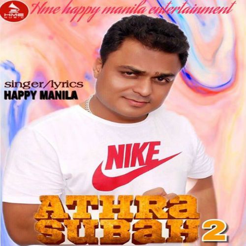 Athra Subah 2 Happy Manila Mp3 Song Download