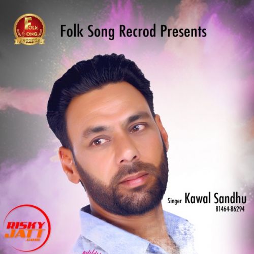 Ishq Tera Kawal Sandhu Mp3 Song Download