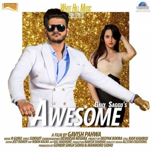 Awesome Gavy Saggu Mp3 Song Download