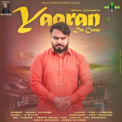 Yaaran Da Craze Banny Dhindsa Mp3 Song Download