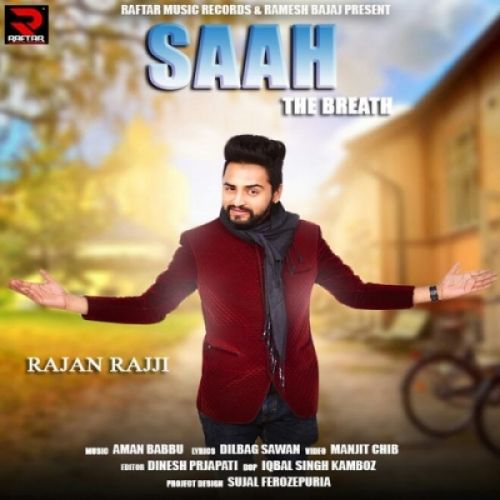 Saah The Breath Rajan Rajji Mp3 Song Download