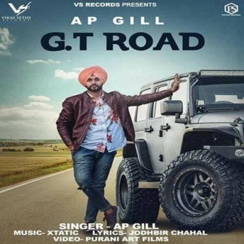 GT Road AP Gill Mp3 Song Download