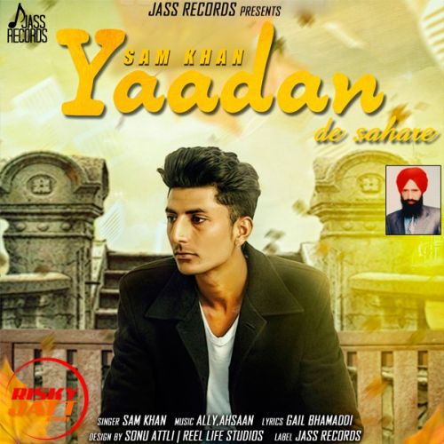 Yaadan De Sahare Sam Khan Mp3 Song Download