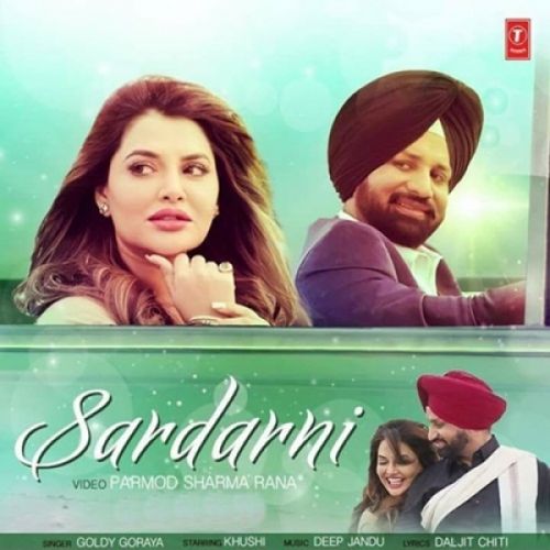 Sardarni Goldy Goraya Mp3 Song Download