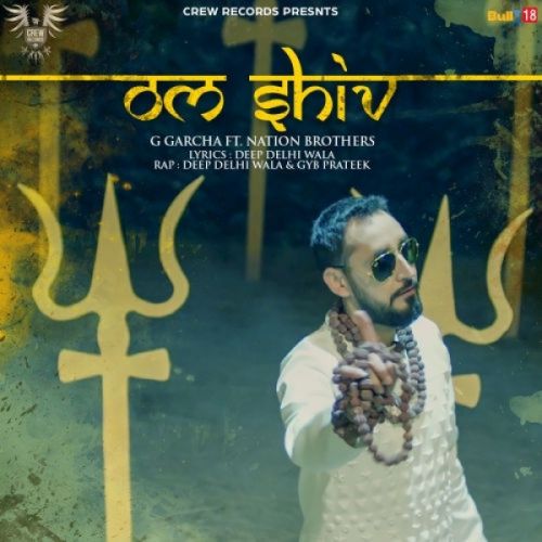 Om Shiv G Garcha Mp3 Song Download