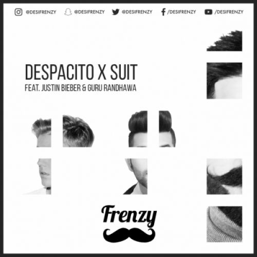 Despacito X Suit [The Laung Gawacha Mix] Justin Bieber, Dj Frenzy, Guru Randhawa Mp3 Song Download