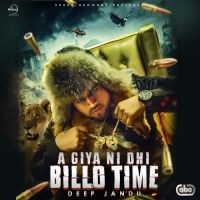 Aa Giya Ni Ohi Billo Time Deep Jandu Mp3 Song Download