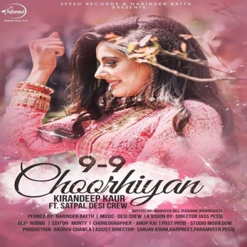 9-9 Choorhiyan Kirandeep Kaur Mp3 Song Download