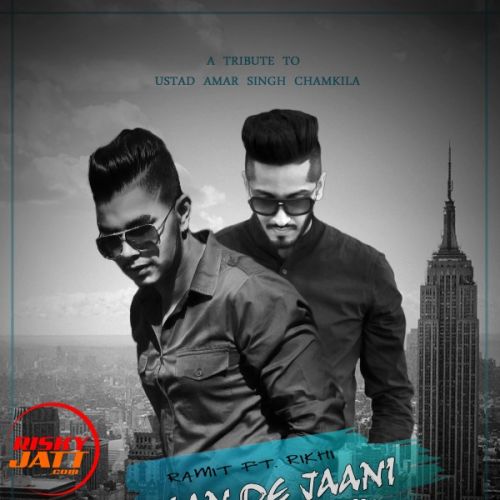 Dila de jaani Ramit, Rikhi Mp3 Song Download