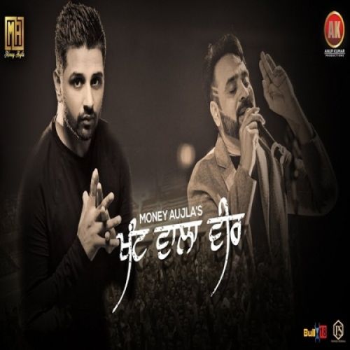 Khant Wala Veer Money Aujla Mp3 Song Download