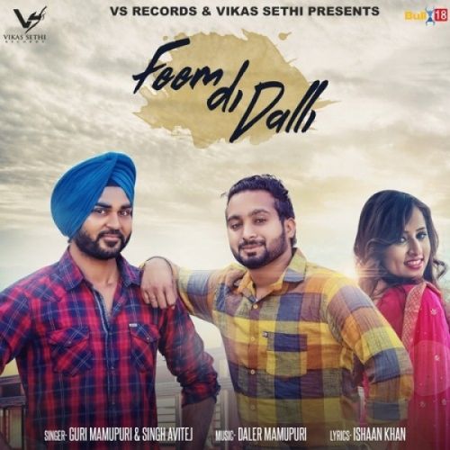 Feem Di Dalli Guri Mamupuri, Singh Avitej Mp3 Song Download