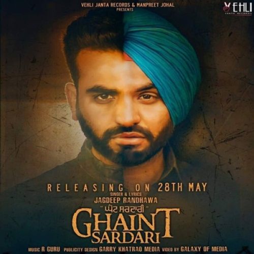 Ghaint Sardari Jagdeep Randhawa Mp3 Song Download