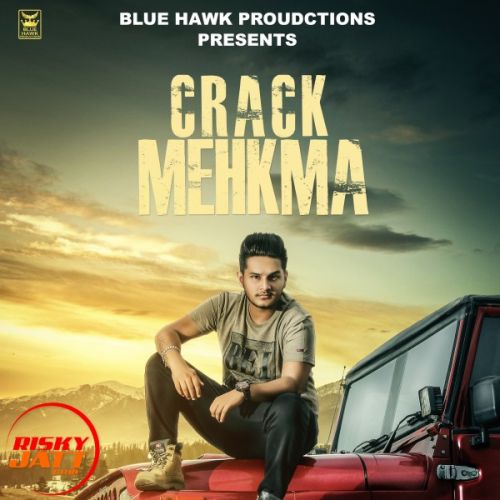 Crack Mehkma Harman Mp3 Song Download