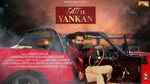 Jatt te Yankan Harjinder Bhullar Mp3 Song Download