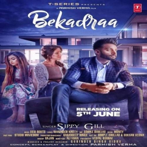 Bekadraa Sippy Gill Mp3 Song Download